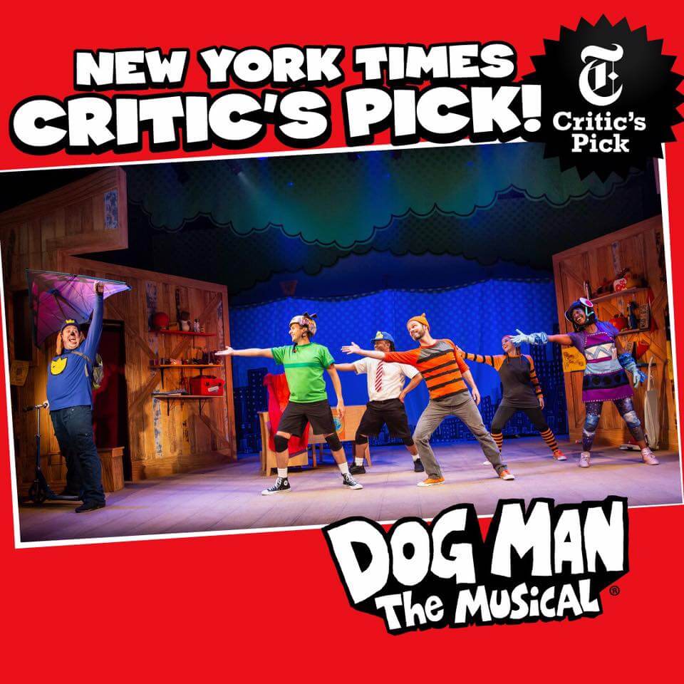 New York Times Critic's Pick! Dog Man The Musical