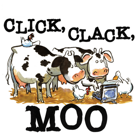 Click, Clack, Moo