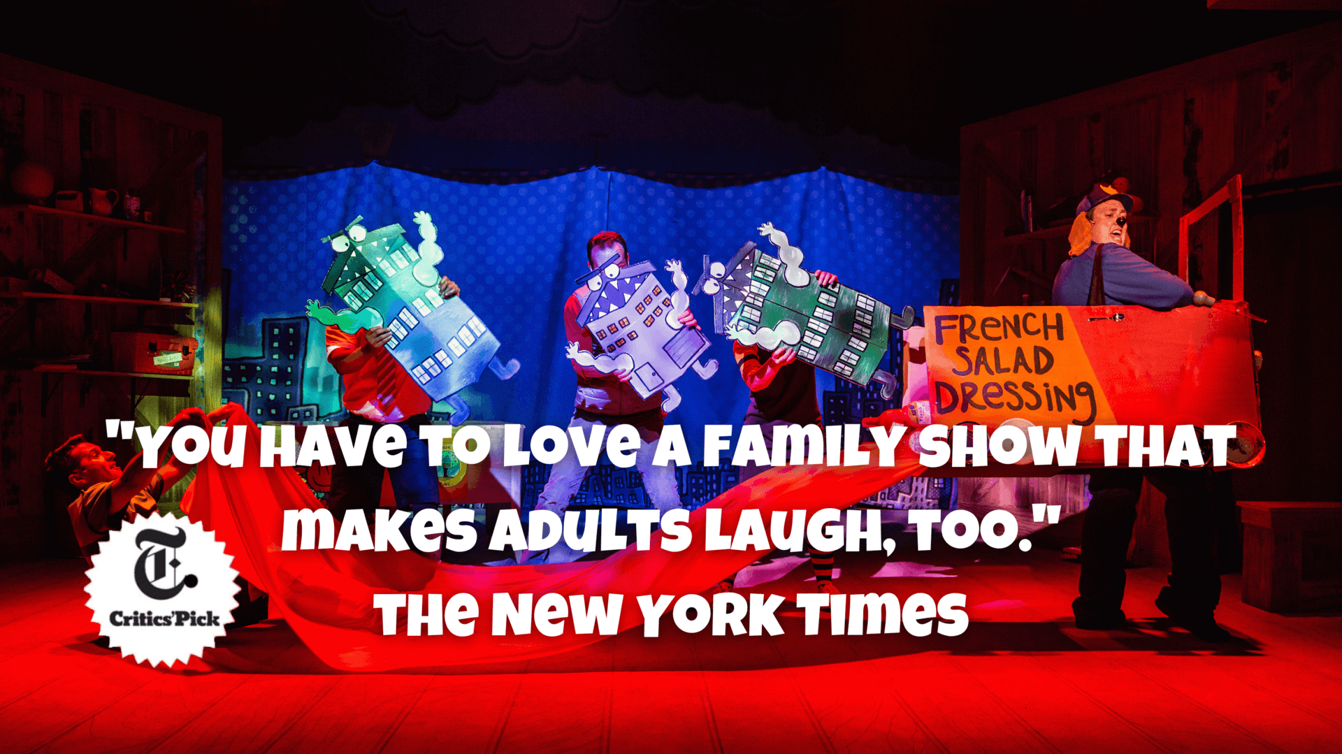 "You have to love a family show that makes adults laugh, too." The New York Times